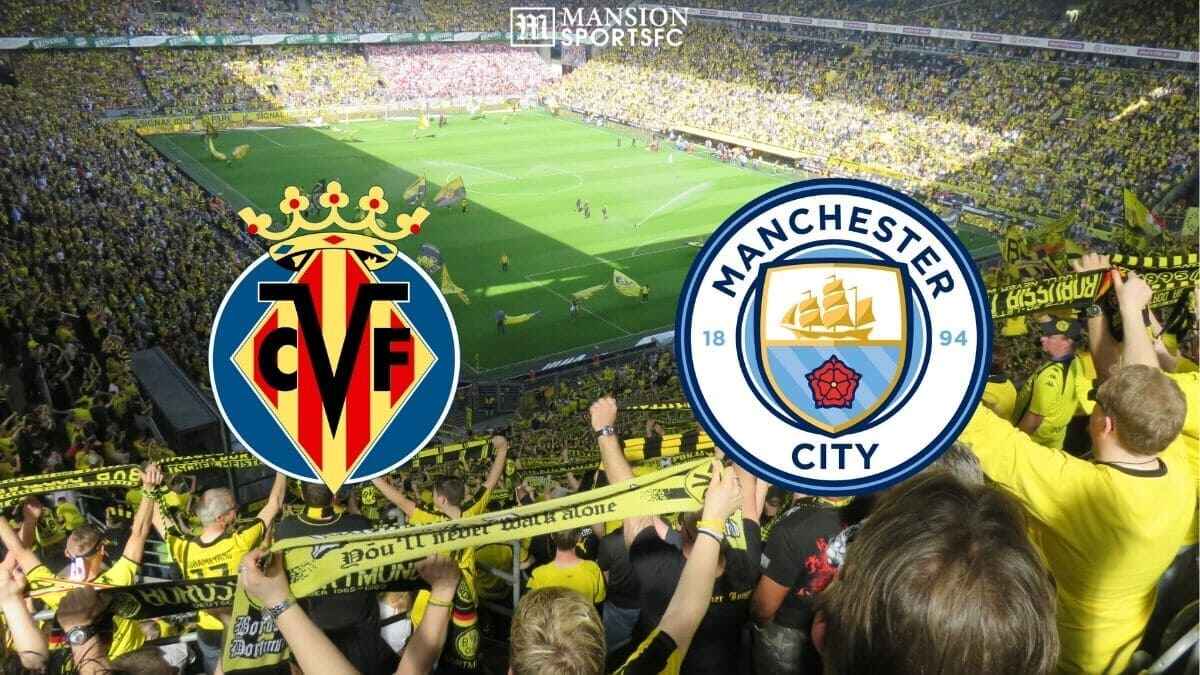 Tempat Menonton Villarreal vs Manchester City 2025